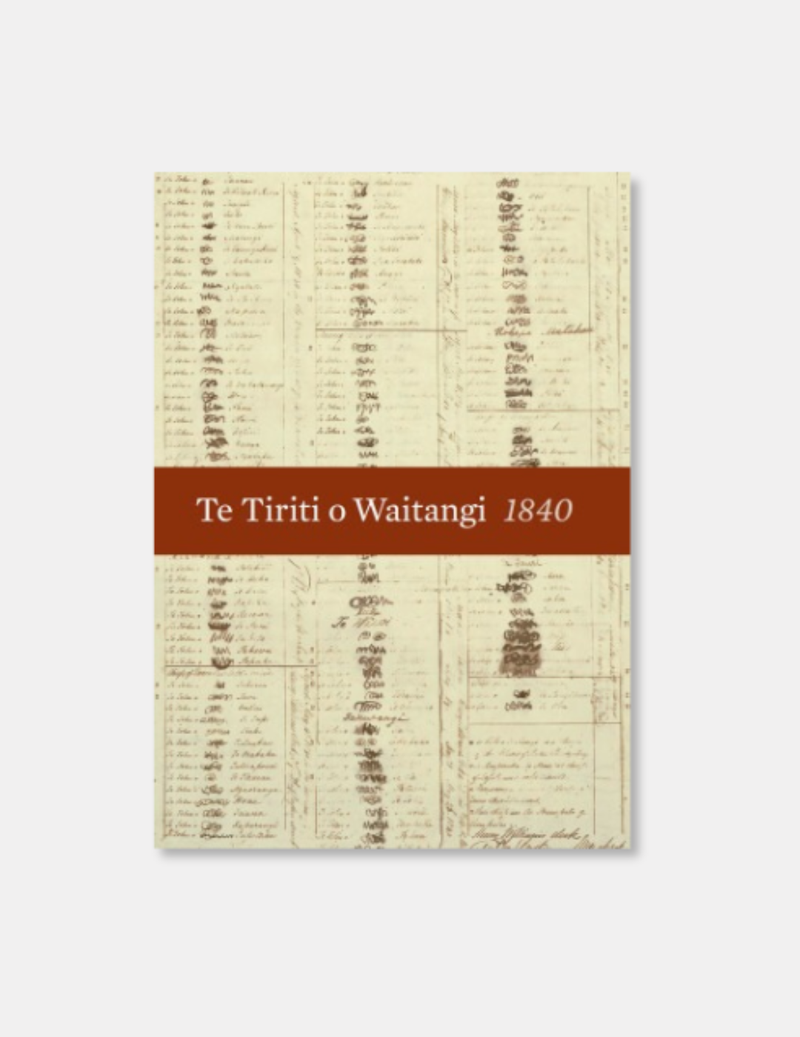 Te Tiriti o Waitangi Treaty of Waitangi 1840