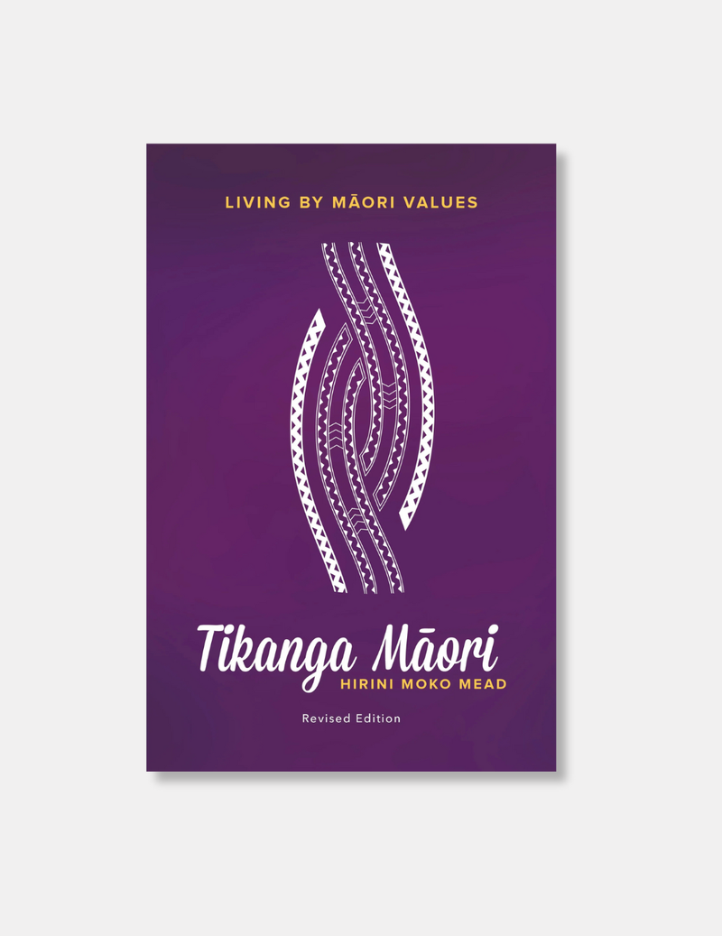 Tikanga Maori: Living by Maori Values