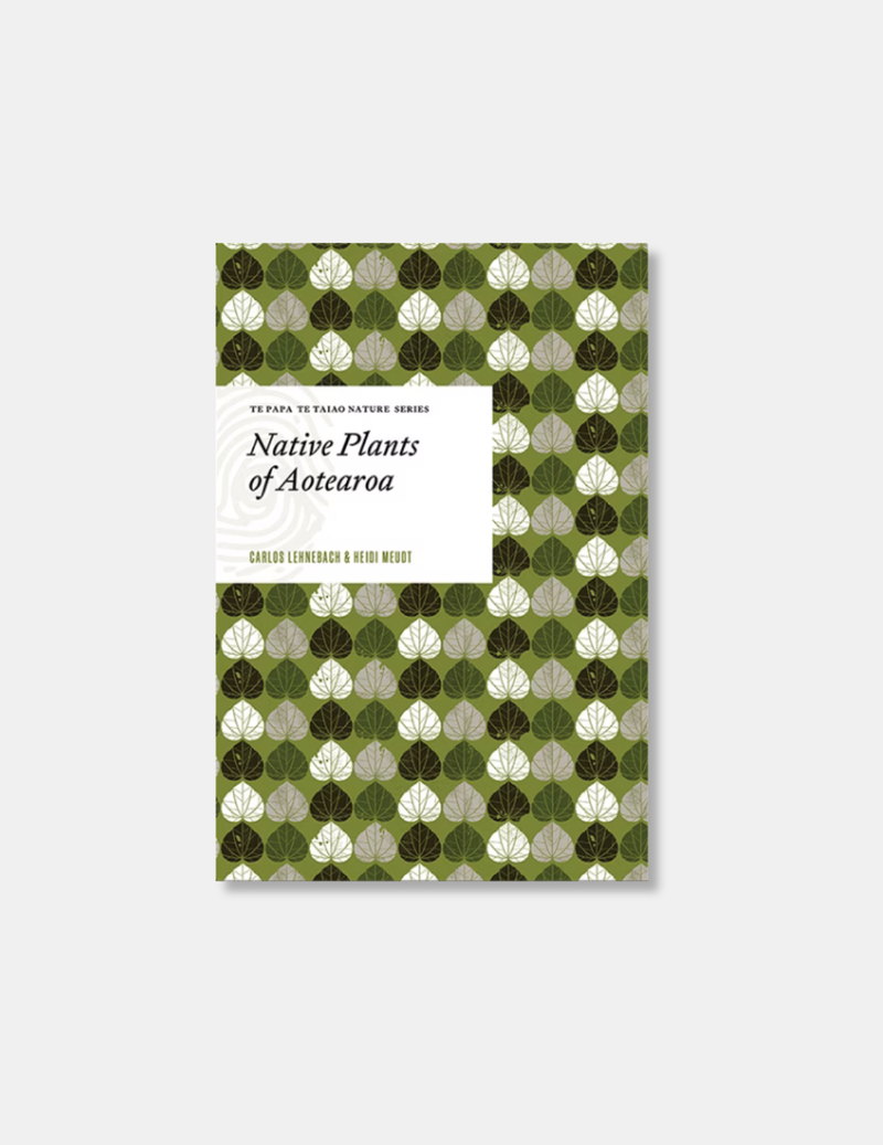 Te Papa Te Taiao Nature Series: Native Plants of Aotearoa